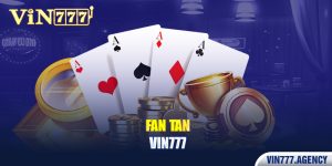 FAN TAN VIN777