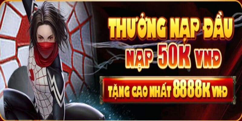 Thưởng nạp đầu với số tiền khủng cho tân binh mới